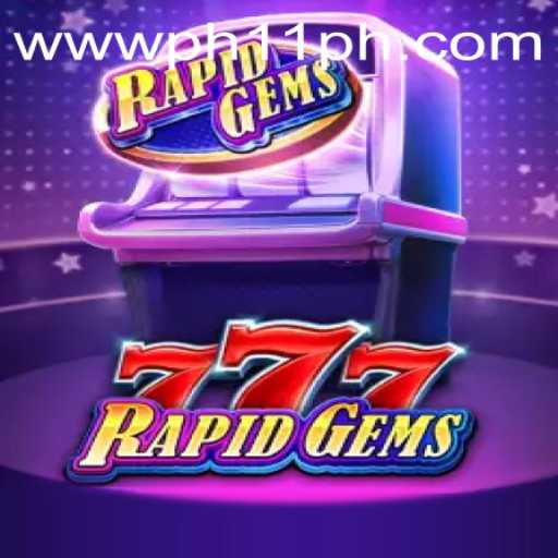 Discover the Thrills of RapidGems777 at PH11.COM